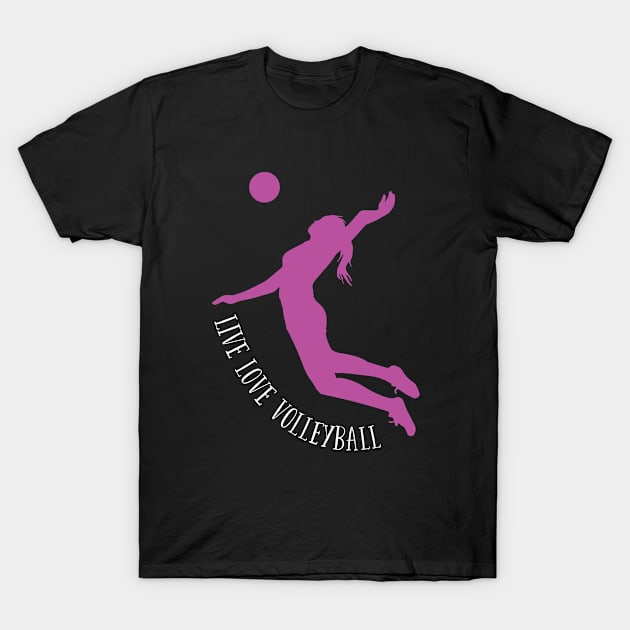 Volleyball - Live Love Volleyball T-Shirt by Kudostees